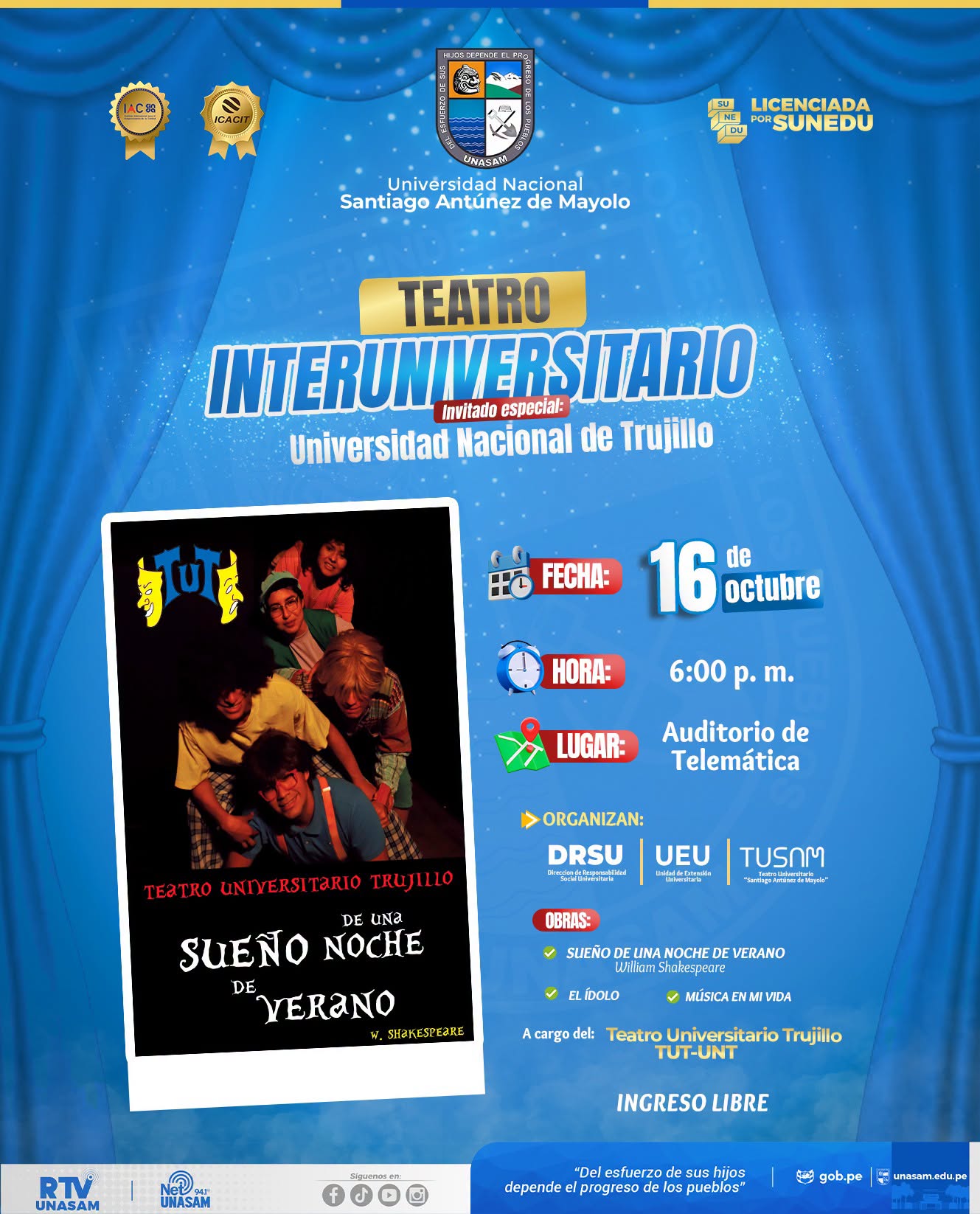  																Teatro interuniversitario: Una noche para disfrutar el arte y la cultura
																