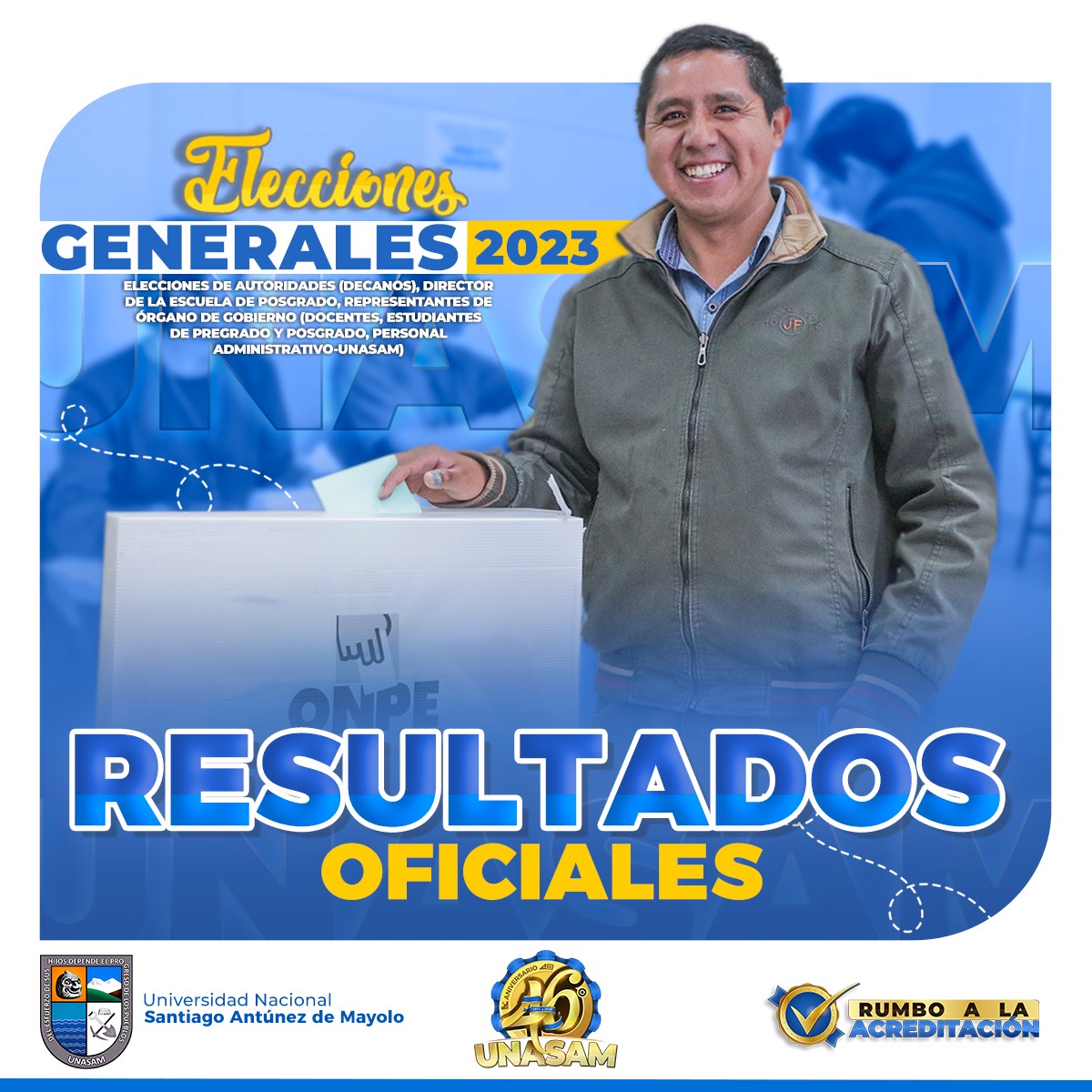  																RESULTADOS DE LAS ELECCIONES GENERALES UNASAM- 2023
																