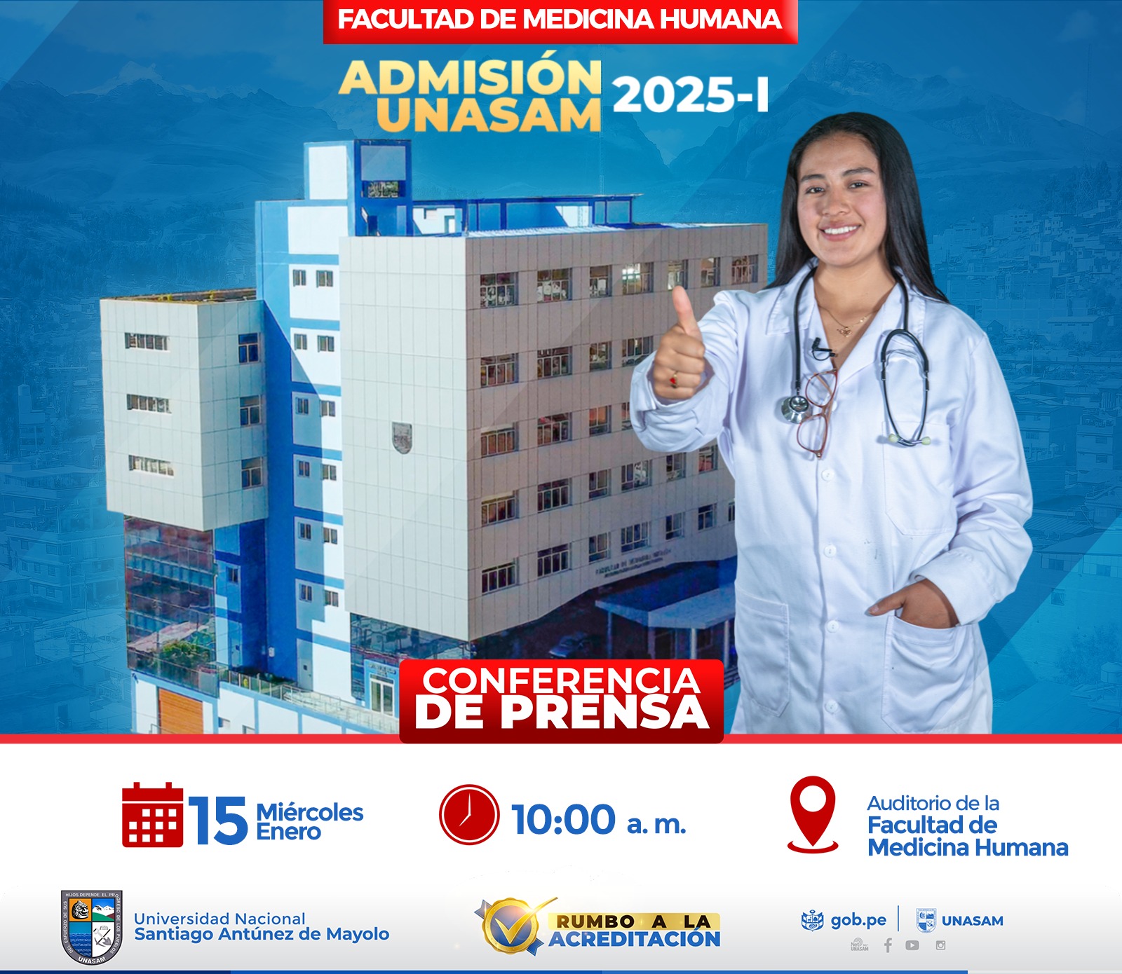  													CONFERENCIA DE PRENSA: ADMISIÓN 2025-I
													