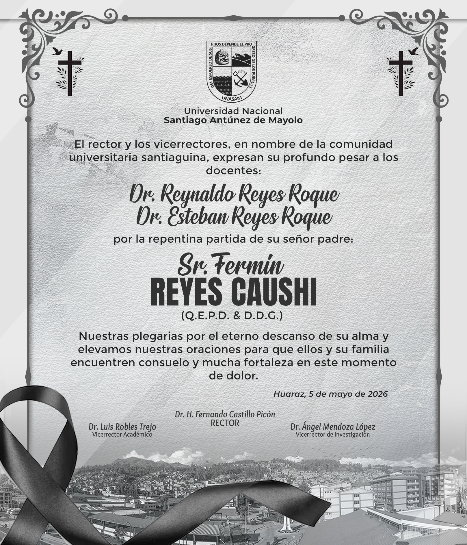  														Condolencias para los docentes Reynaldo Reyes Roque y  Esteban Reyes Roque
														