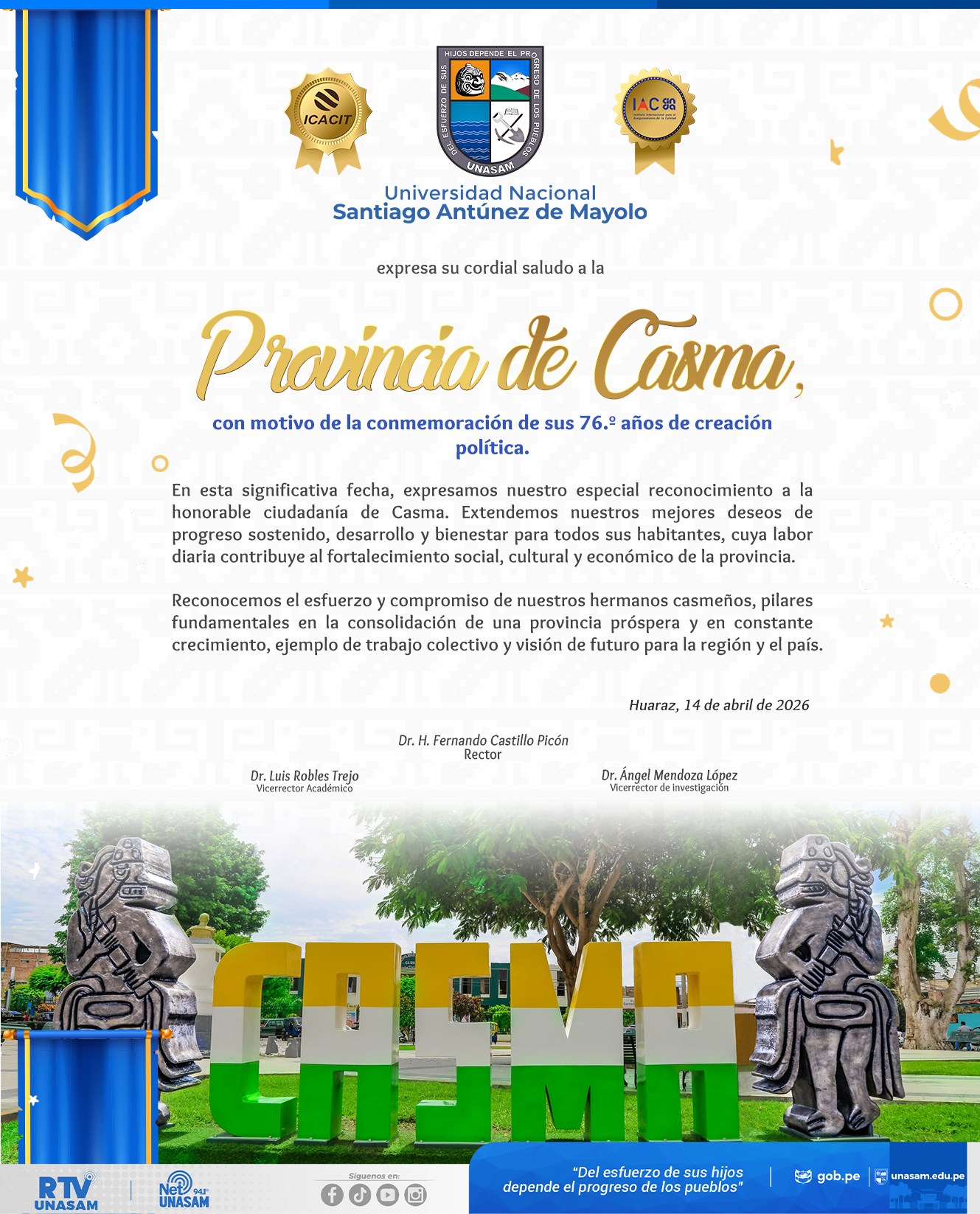  														Feliz LXXVI aniversario de creación política provincia de Casma
														