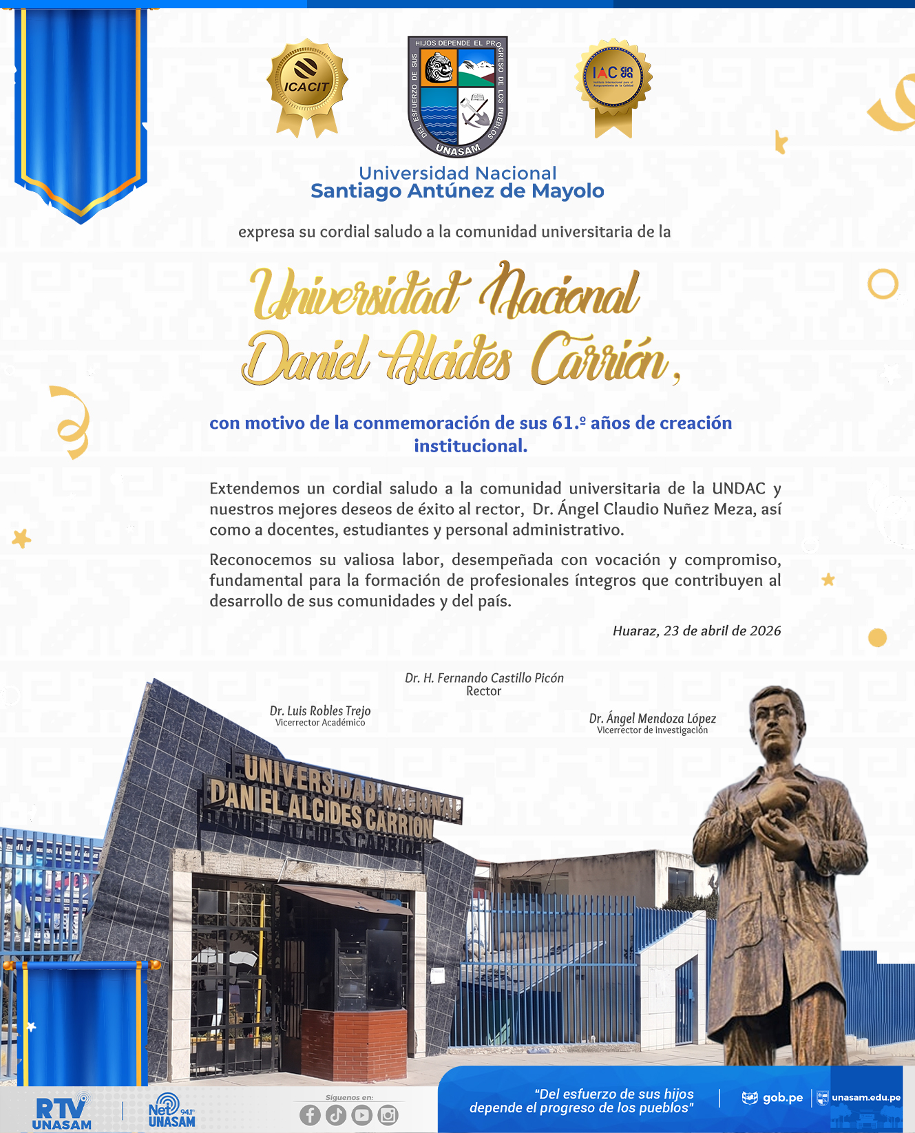  														¡FELIZ ANIVERSARIO, UNIVERSIDAD NACIONAL DANIEL ALCIDES CARRIÓN!
														