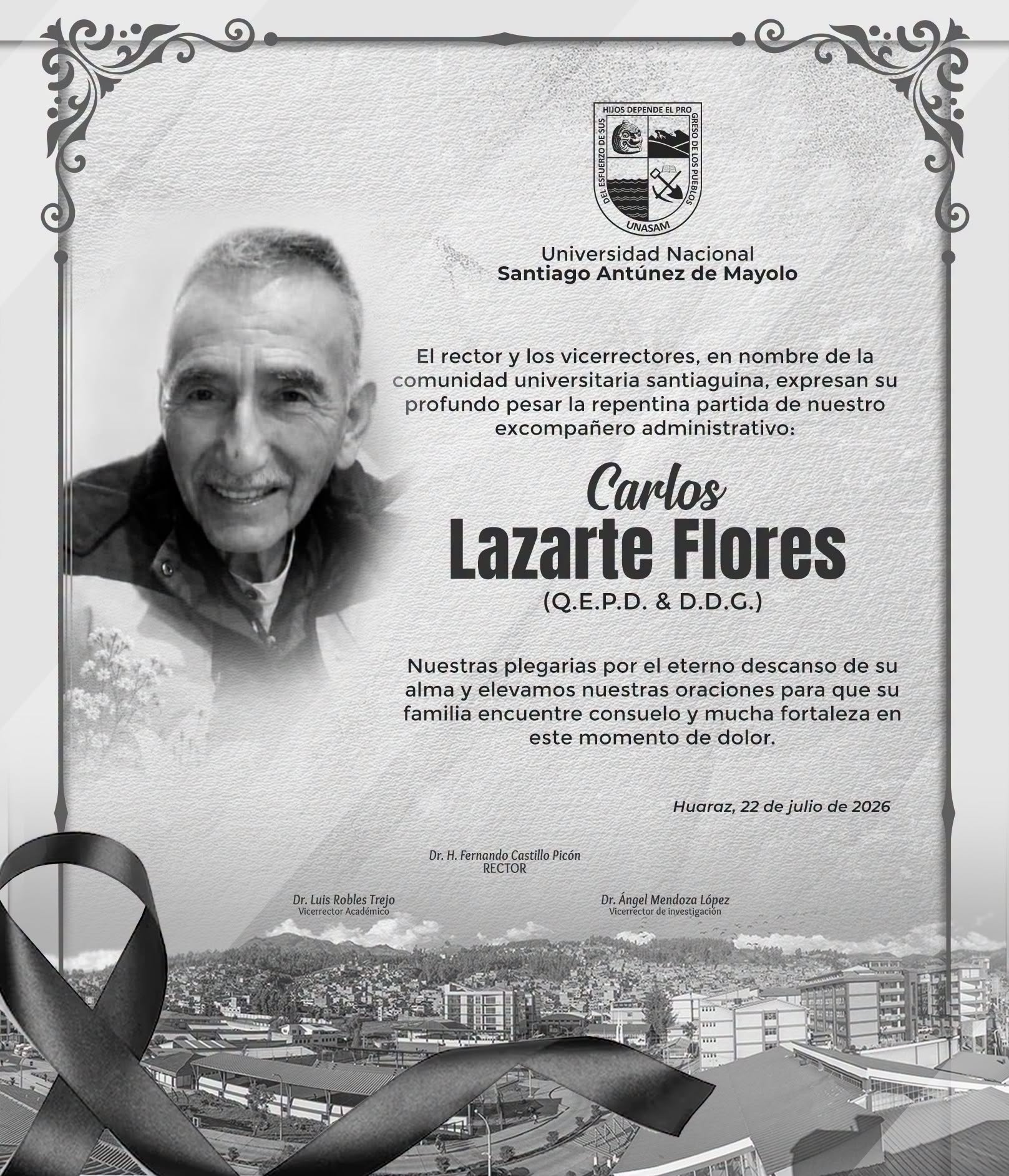  														Condolencias a la familia de nuestro excompañero administrativo Sr. Carlos Lazarte Flores
														