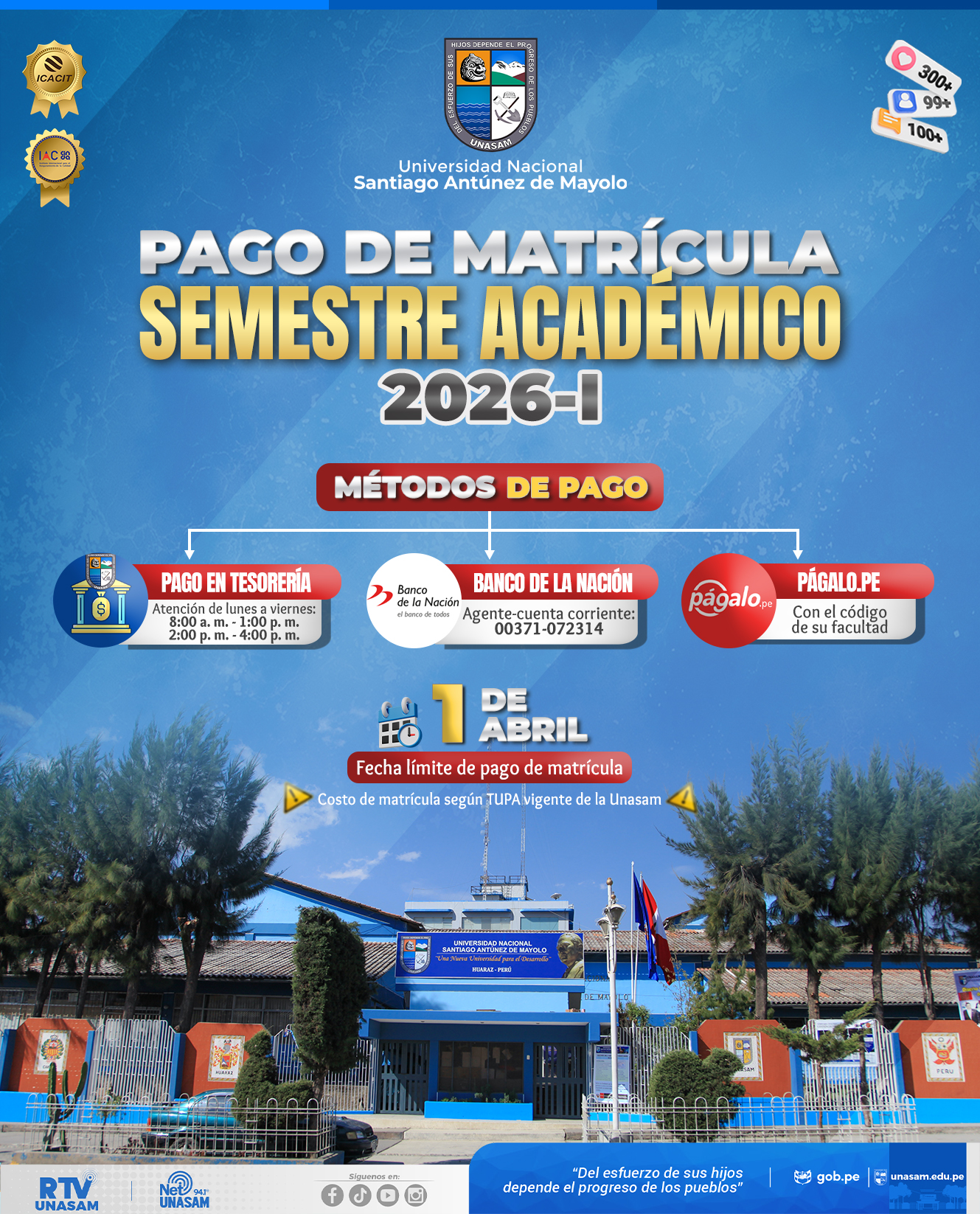  														PAGO DE MATRÍCULA SEMESTRE ACADÉMICO 2026-I
														