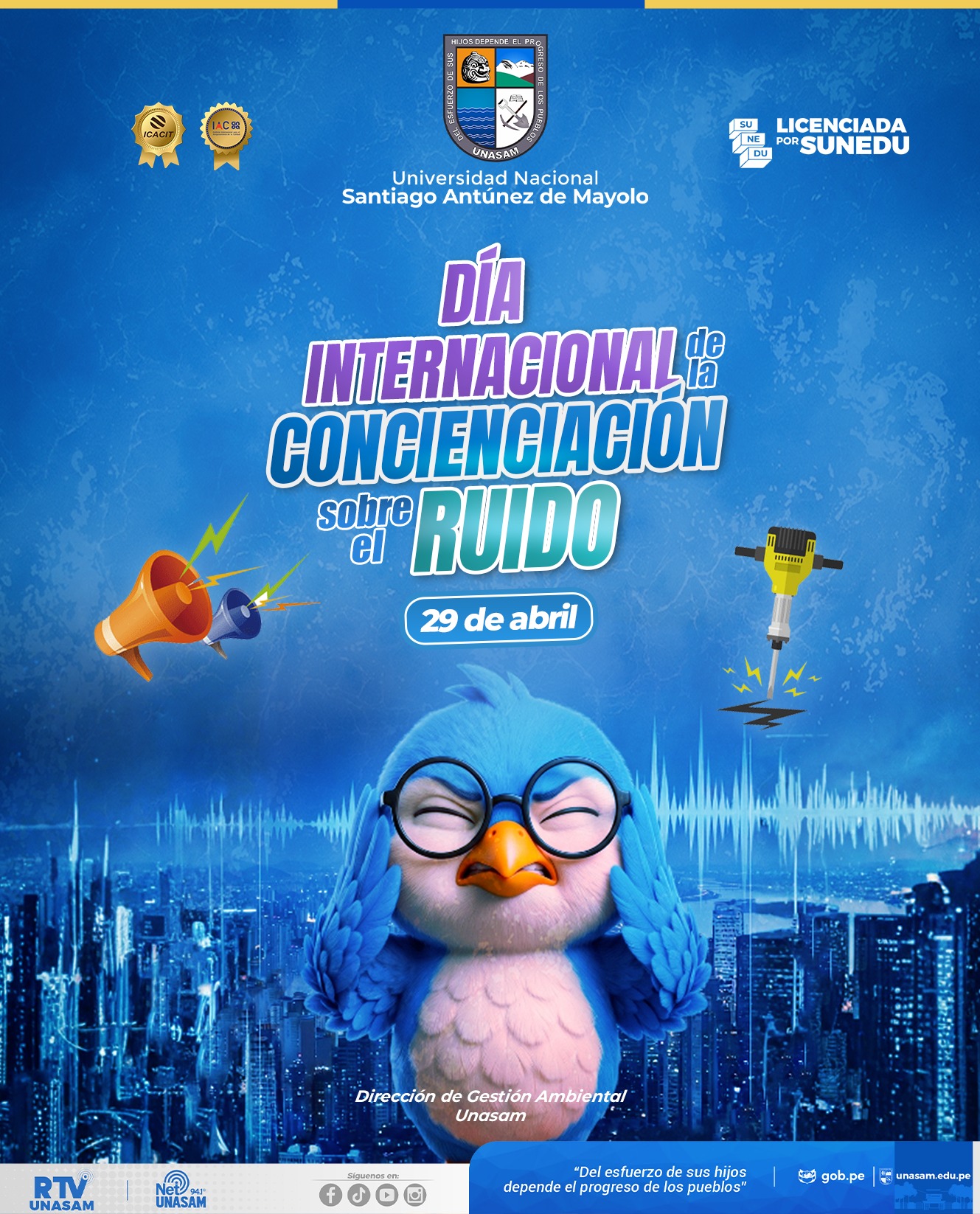  														DÍA INTERNACIONAL DE CONCIENCIACIÓN SOBRE EL RUIDO
														