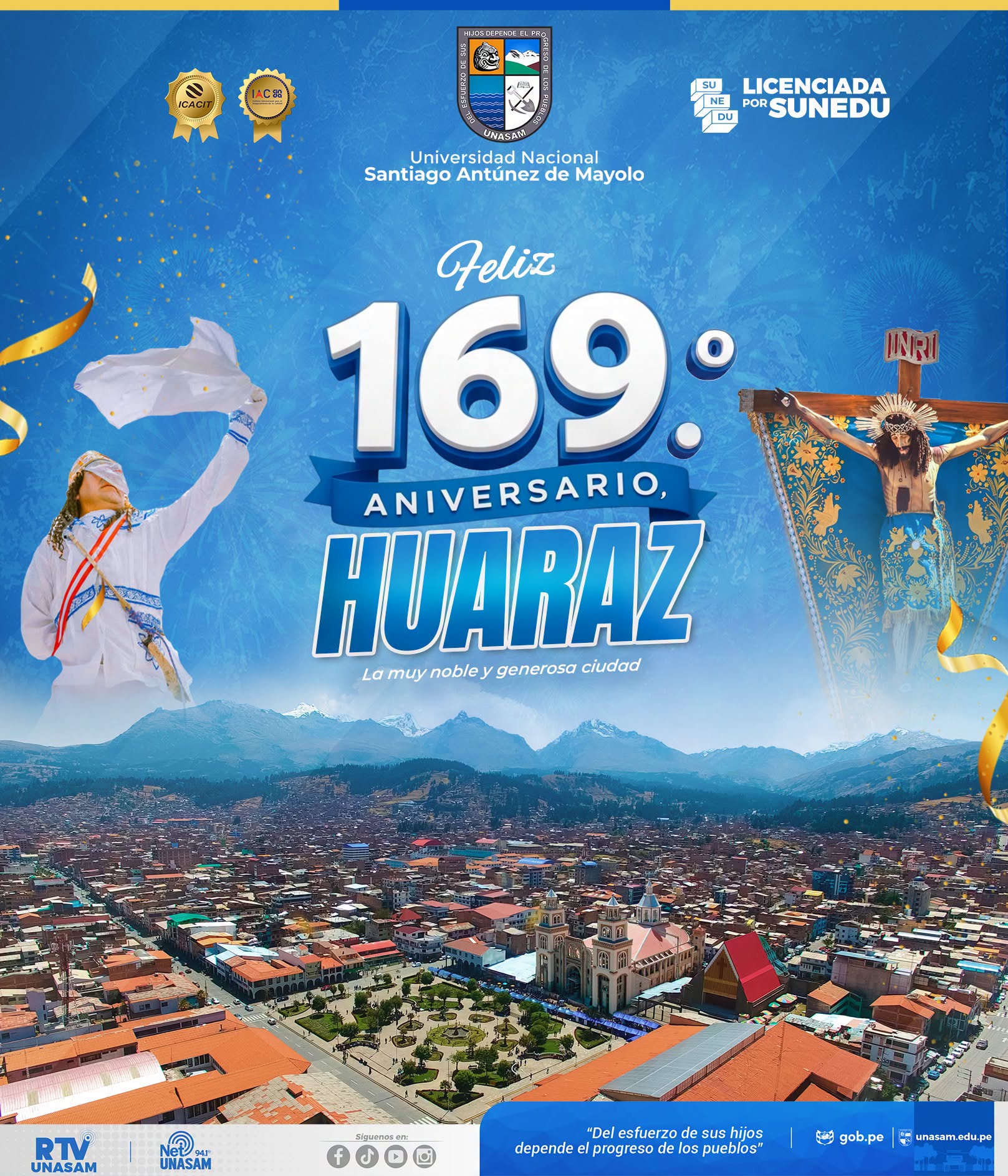  														Desde la Unasam, ¡Feliz 169.° aniversario, Huaraz!
														